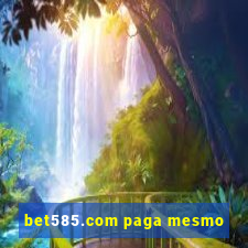 bet585.com paga mesmo